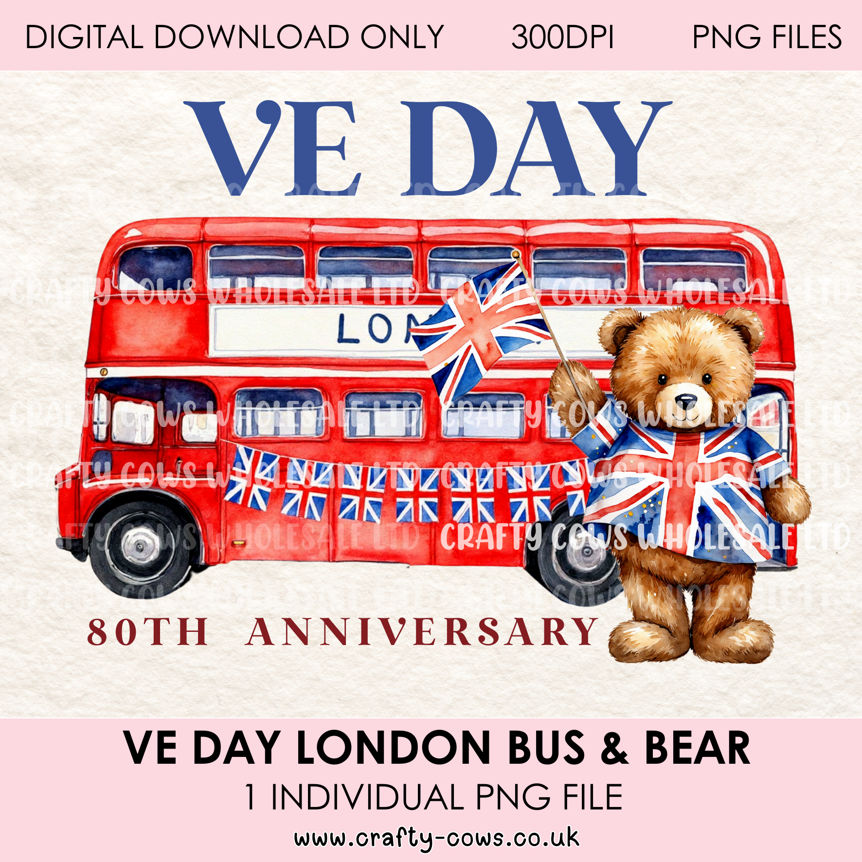 VE Day London Bus & Bear - Digital Downloads
