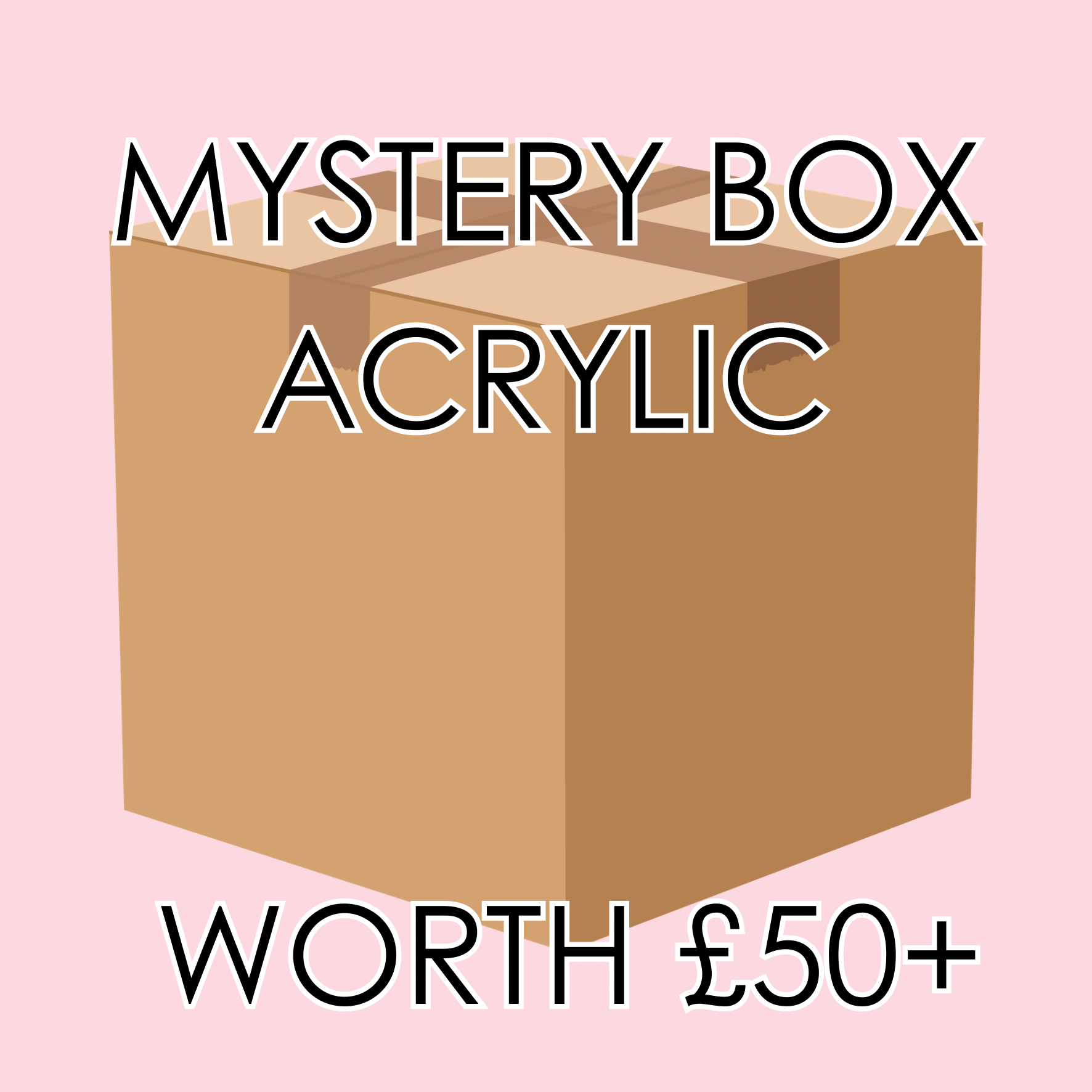 Huge Acrylic Mystery Boxes worth £50+